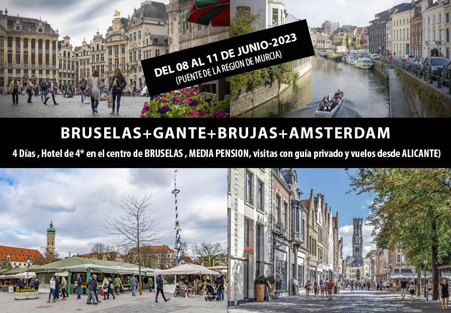 BRUSELAS + GANTE + BRUJAS + AMSTERDAM